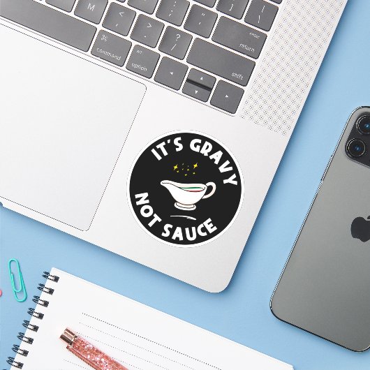 Gravy Not Sauce, Grappig Gezegde Italiaans Pride Sticker (Laptop met iPhone)