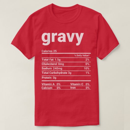 Gravy Nutrition Facts Thanksgiving Costume T-shirt (Design voorkant)