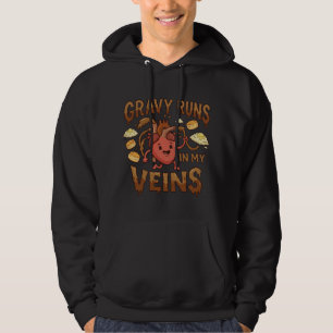 Gravy stroomt door mijn aderen – Zuidelijke fijnpr Hoodie