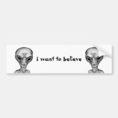 Gray Alien, ik wil geloven Bumpersticker (Voorkant)