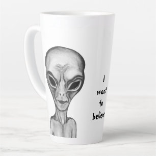 Gray Alien, ik wil geloven Latte Mok