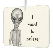 Gray Alien, ik wil geloven Luchtverfrisser (Links)