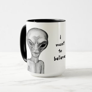 Gray Alien, ik wil geloven Mok