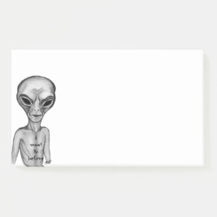 Gray Alien, ik wil geloven Post-it® Notes