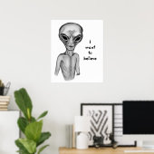 Gray Alien, ik wil geloven Poster (Thuiskantoor)