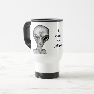 Gray Alien, ik wil geloven Reisbeker