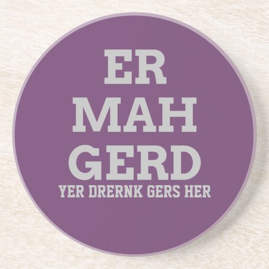 Gray Ermahgerd Onderzetter (Voorkant)