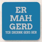Gray Ermahgerd Onderzetters (Voorkant)