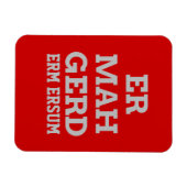 Gray Ermahgerd Premium Magnet Magneet (Horizontaal)
