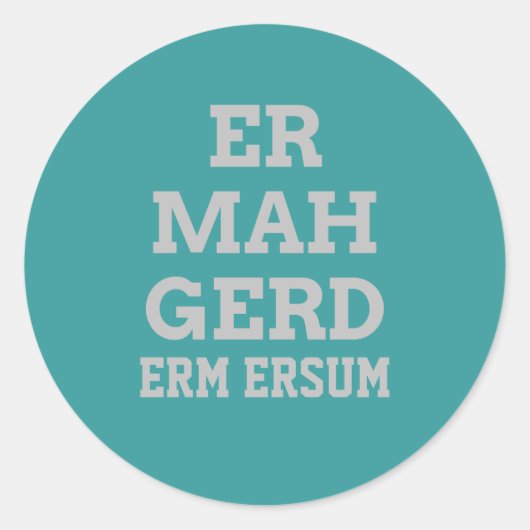 Gray Ermahgerd Stickers (Voorkant)