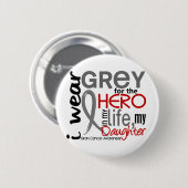 Gray for My Hero 2 Daughter Brain Cancer Ronde Button 5,7 Cm (Voorkant /achterkant)
