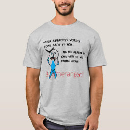 Gray - Grandpa's Word - Boomeranged T-shirt