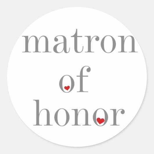 Gray Text Matron of Honor Ronde Sticker (Voorkant)