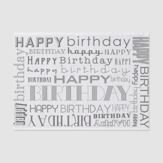 Grayscale Happy Birthday Typography Tissue Paper Tissuepapier (Voorkant)