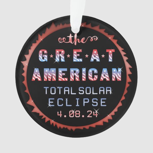 Great American Total Solar Eclipse 8 april 2024 Ornament (voorkant)