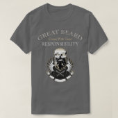 GREAT BEARD komt met een grote verantwoordelijkhei T-shirt (Design voorkant)