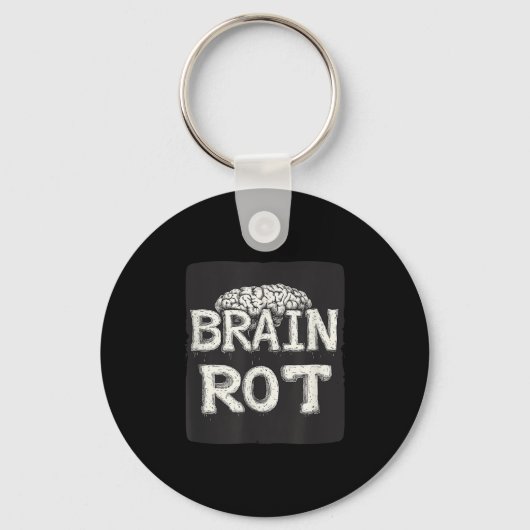 Great Brain Rot-Gezegde Sleutelhanger (Voorkant)