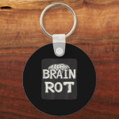 Great Brain Rot-Gezegde Sleutelhanger (Voorkant)