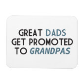 Great Dads Get Promoted to Grandpas Magneet (Horizontaal)
