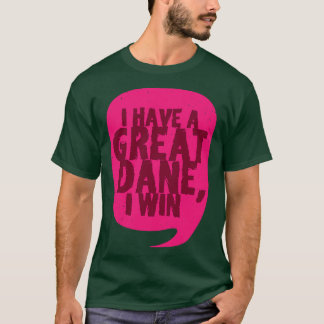Great Dane 7 T-shirt