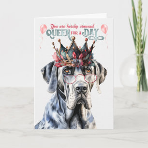 Great Dane Dog Queen voor Dag Funny Birthday Kaart