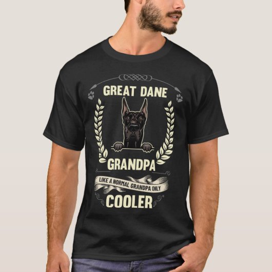 Great Dane Grandpa Like A Normal Grandpa Only Cool T-shirt (Voorkant)