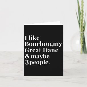 Great Dane grappige hondeneigenaar bourbon whisky Kaart