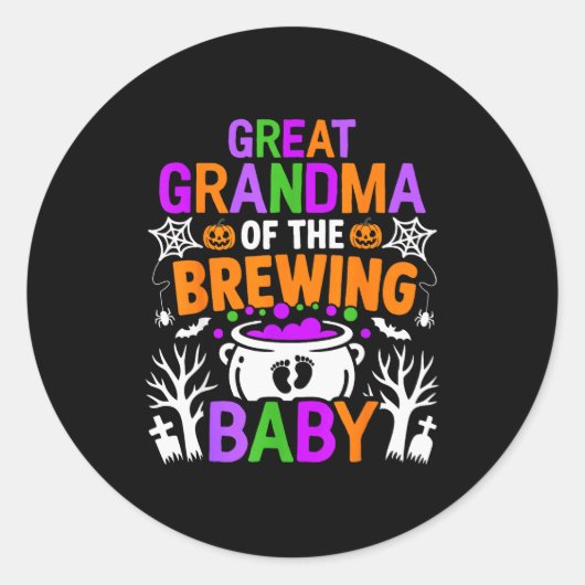 Great Grandma Of The Brewing Baby Halloween Costum Ronde Sticker (Voorkant)