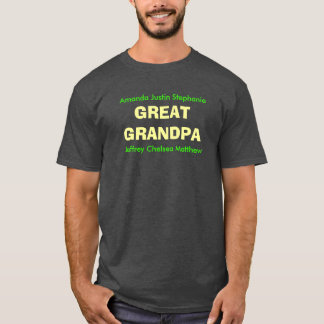 GREAT GRANDPA T-Shirt