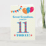 Great Grandson 11th Birthday Bunting Balloons Kaar Kaart<br><div class="desc">Een kleurrijke verjaardagskaart voor een 11-jarige grootzoon, het grote getal 11 gevuld met een oranje, rood en blauw patroon, geschetst in fel blauw. Er zijn ballonnen en springen bovenaan, in passende kleuren en de dekdekbegroet is: 'Grote kleinzoon, je bent vandaag 11!' in felrood en blauw letterschrift, op een zeer bleke...</div>