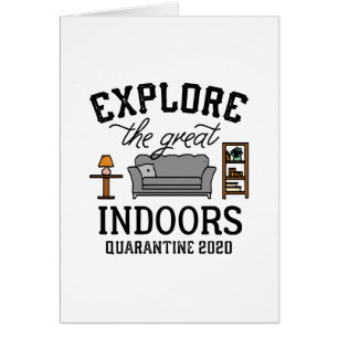 Great Indoors Quarantine