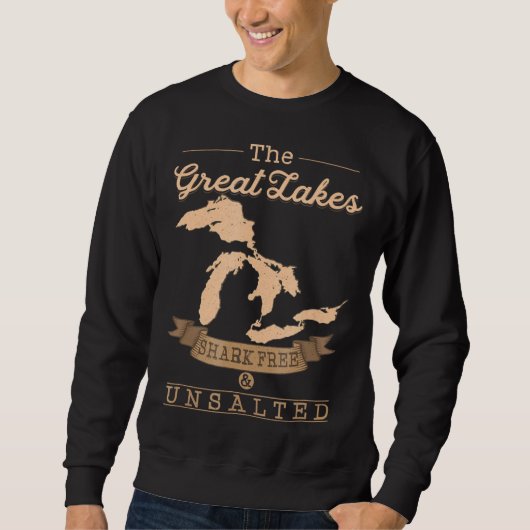 great lakes shark free unsalted michigan gift trui (Voorkant)