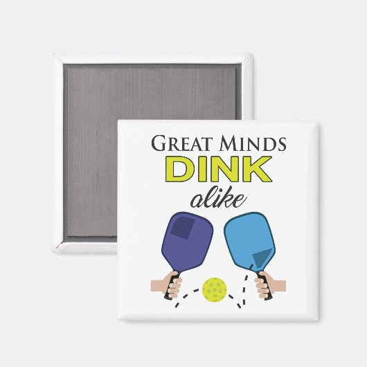 "Great Minds Dink Alike" Pickleball Magnet (Voorkant / Achterkant)