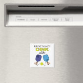 "Great Minds Dink Alike" Pickleball Magnet (Insitu (Vaatwasser))