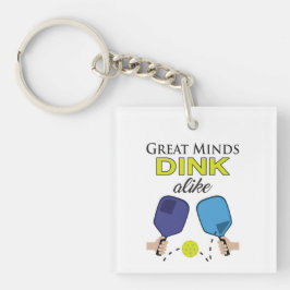 "Great Minds Dink Alike" Sleutelhanger Pickleball