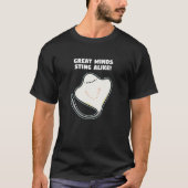 Great Minds Sting Alike Animal Pun Donker T-shirt (Voorkant)