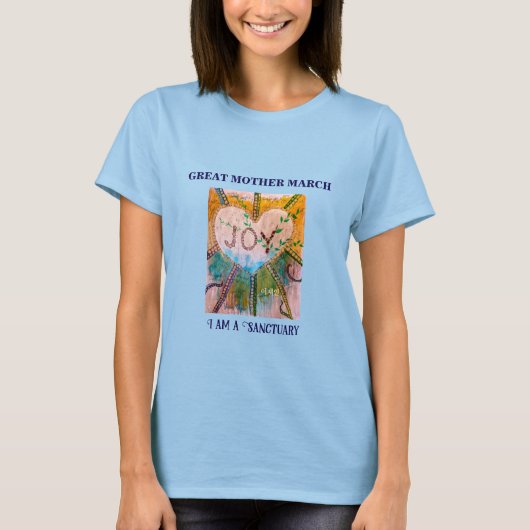 GREAT MOTHER MARCH: SANCTUARY OF JOY T-Shirt (Voorkant)