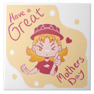 Great Mothers day.  Tegeltje