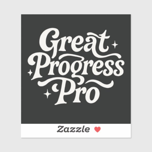 Great Progress Pro" Motivational Sticker  (Vel)