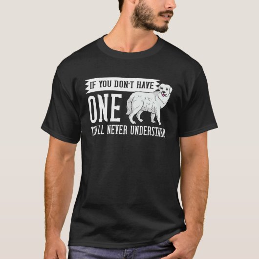 Great Pyrenees Dog Puppies Owner T-shirt (Voorkant)