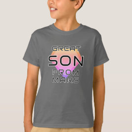 Great Son From Mars T-shirt