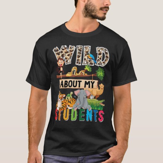 Great Teacher Apparel Wild About My Students Safar T-shirt (Voorkant)
