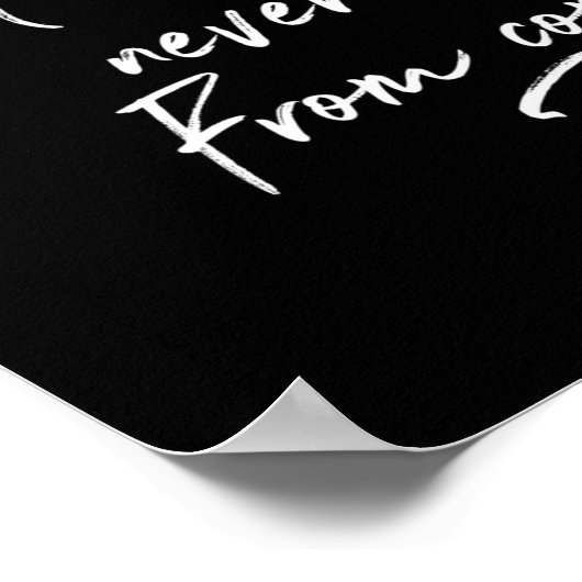 great thing never came from comfort zone poster (Hoek)