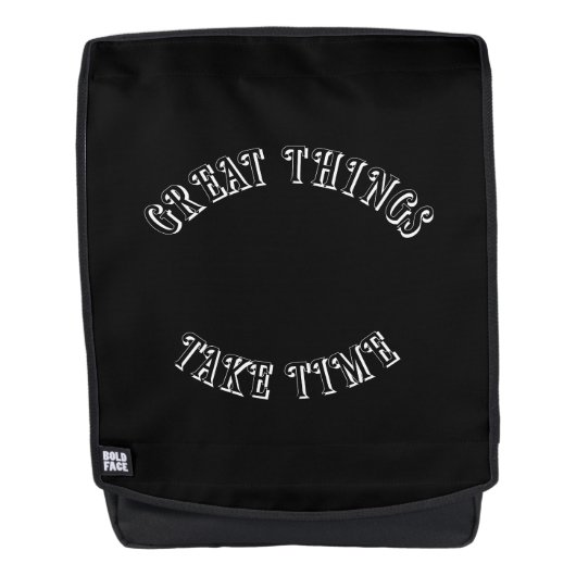 Great Things Take Time Backpack (Voorkant)