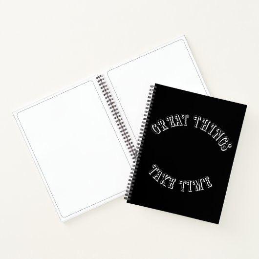 Great Things Take Time Notebook Notitieboek (Binnen)