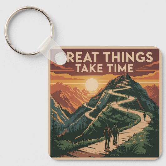 Great Things Take Time Sleutelhanger (Voorkant)
