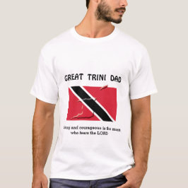 GREAT TRINI DAD Sterke, moedige persoonlijke T-shirt