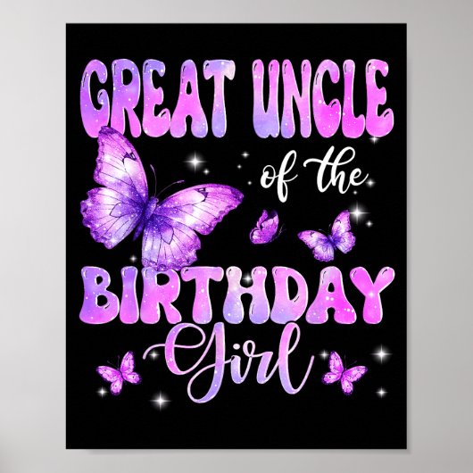 Great Uncle Of The Birthday Girl Butterfly Family  Poster (Voorkant)