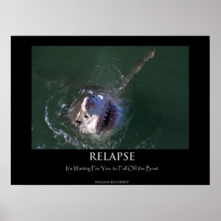 Great White Shark "Relapse"-Poster Poster