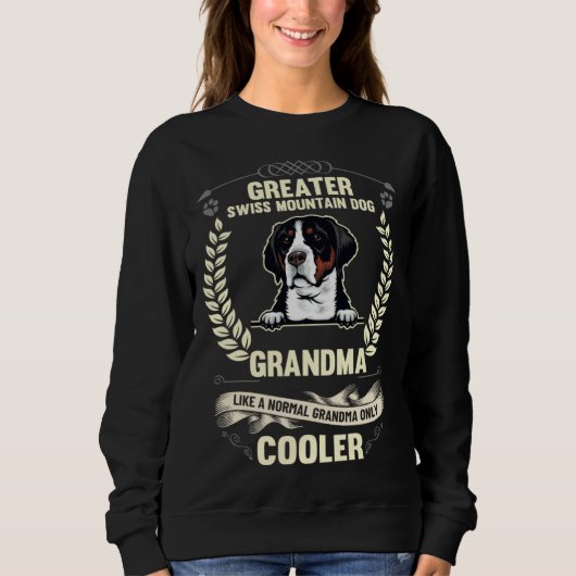 Greater Swiss Mountain Dog Grandma Like A Normal G Trui (Voorkant)